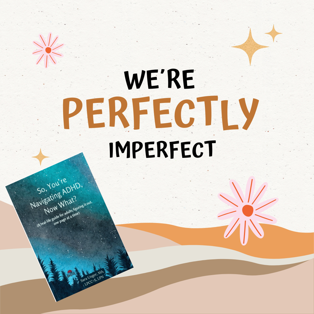 Imperfect Copy - So, You're Navigating ADHD, Now What? (Minor Cosmetic Printing Flaw)