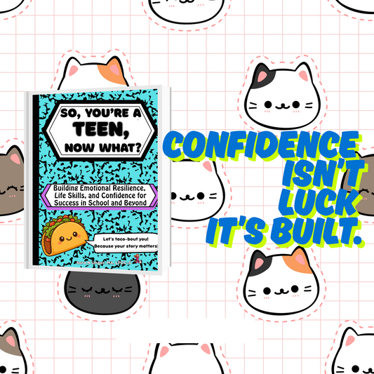 So, You're a Teen, Now What?